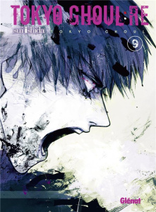Tokyo Ghoul : Re Tome 9 - Ishida Sui ; Indei Akiko ; Fernande Pierre