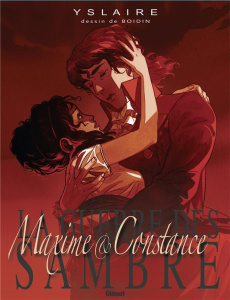 La guerre des Sambre : Maxime et Constance. Coffret en 3 volumes : Tome 1, Automne 1775, La fiancée - YSLAIRE/BOIDIN