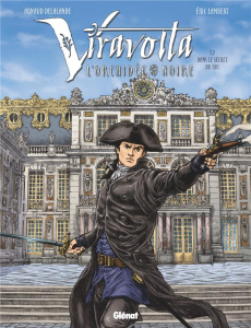 Viravolta Tome 2 : Dans le secret du roi - Delalande Arnaud ; Lambert Eric ; Rizzu Filippo