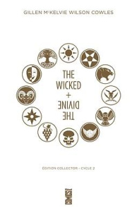 The Wicked The Divine Tome 2 : Fandemonium. Edition de luxe - Gillen Kieron ; McKelvie Jamie ; Wilson Matthew ;