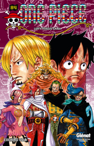 One Piece Tome 84 : Luffy versus Sanji - Eiichiro Oda