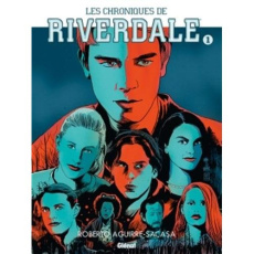 Les chroniques de Riverdale Tome 1 - Aguirre-Sacasa Roberto - Eisma Joe - Fernandez Ell
