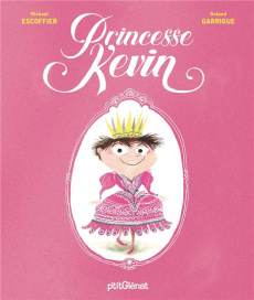 Princesse Kevin - Escoffier Michaël ; Garrigue Roland