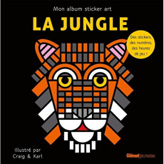 La jungle. Mon album sticker art - CRAIG & KARL