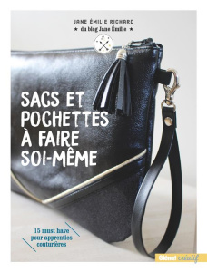 Sacs et pochettes à faire soi-même - Richard Jane Emilie
