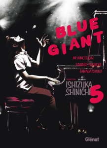 Blue Giant Tome 5 - Ishizuka Shinichi ; Thévenon Anne-Sophie