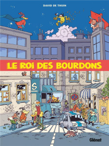 Le Roi des Bourdons - Thuin David de