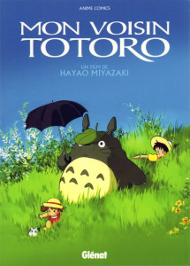 Mon Voisin Totoro - Miyazaki Hayao ; Sasaki Hiroe