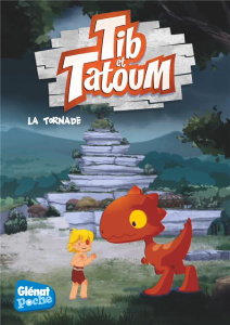Tib et Tatoum Tome 4 : La tornade - Grimaldi Flora