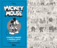 Mickey Mouse Tome 3 : Le bandit vampire d'Inferno Gulch et autres histoires - Gottfredson Floyd