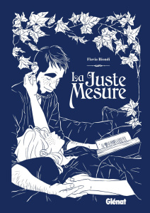 La juste mesure - Biondi Flavia ; Giuliano Federica