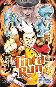 Tinta Run Tome 3 : La loi et l'ordre - Cointault Christophe
