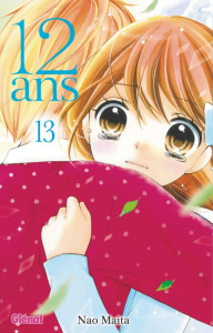 12 ans Tome 13 : Unique - Maita Nao ; Raynal Marie-Saskia