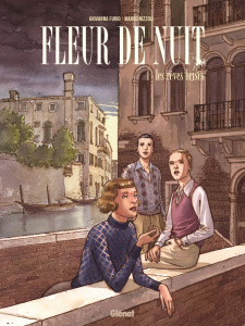 Fleur de Nuit. Tome 1 : Les rêves brisés - Furio Giovanna ; Nizzoli Marco ; Schmid Aurore