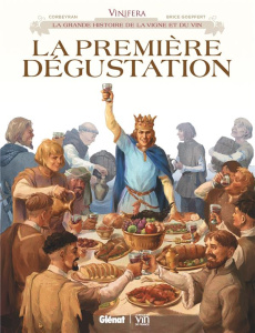 Vinifera : La première dégustation - Corbeyran Eric ; Goepfert Brice