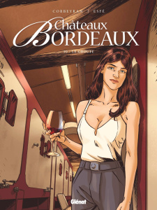 Châteaux Bordeaux Tome 10 : Le groupe - Corbeyran ; Espé