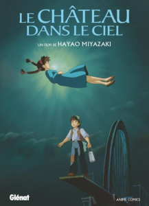 Le château dans le ciel - Miyazaki Hayao