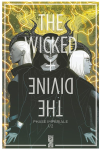 The Wicked The Divine Tome 5 : Phase impériale. 1/2 - Gillen Kieron ; McKelvie Jamie ; Wilson Matthew ;