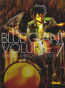 Blue Giant Tome 7 - Ishizuka Shinichi ; Thévenon Anne-Sophie