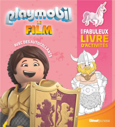 Playmobil le film. Mon fabuleux livre d'activités avec des autocollants - COLLECTIF