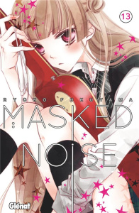 Masked Noise Tome 13 - Fukuyama Ryoko ; Rabahi Djamel