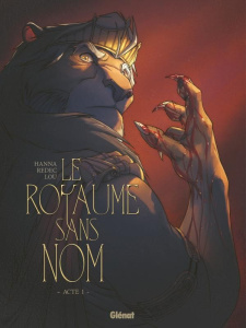 Le royaume sans nom Tome 1 - Hanna Herik ; Redec ; Lou