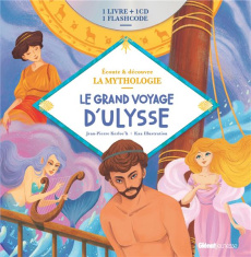 Le grand voyage d'Ulysse. Avec 1 CD audio - Kerloc'h Jean-Pierre