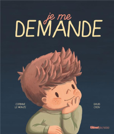 Je me demande - Le Monze Corinne ; Cren David