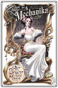 Lady Mechanika Tome 6 : La belle dame sans merci - Benitez Joe ; Montiel Martin ; Chen M.M. ; Sotelo