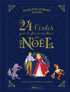 24 contes pour un merveilleux Noël - Jobert Marlène
