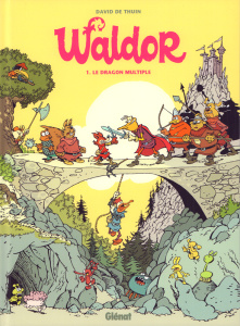 Waldor Tome 1 : Le Dragon multiple - Thuin David de