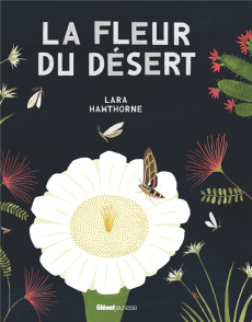 La fleur du désert - Hawthorne Lara ; Caussé Emmanuelle