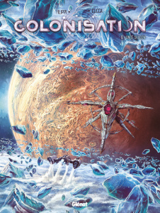 Colonisation Tome 6 : Unité Shadow - Filippi Denis-Pierre ; Cucca Vincenzo ; Marinacci