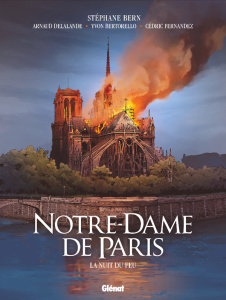 Notre-Dame de Paris : La nuit de feu - Bern ; Delalande ; Bertorello ; Fernandez