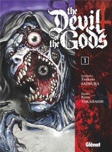 The Devil of the Gods Tome 1 - Saimura Tsukasa ; Takahashi Kôzô ; Bessault Philip