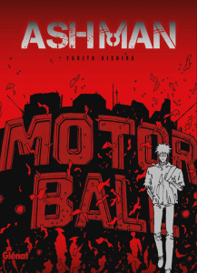 Ashman - Kishiro Yukito ; Zouzoulkovsky Vincent