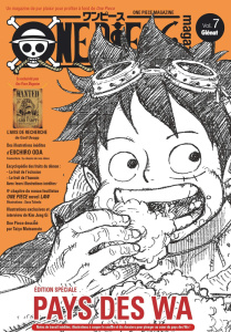 One Piece Magazine N° 7 : Pays des Wa - Oda Eiichirô ; Favereau Julien ; Fernande Pierre ;