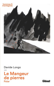 Le mangeur de pierres - Longo Davide ; Rochedy Anita