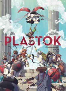 Plastok Tome 1 : L'empoisonnement - Michel Maud ; Signarbieux Nicolas