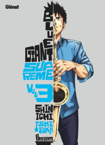 Blue Giant Supreme Tome 3 - Ishizuka Shinichi
