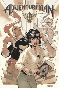 Adventureman Tome 1 : La Fin et tout ce qui s'ensuit - Fraction Matt ; Dodson Terry ; Dodson Rachel ; Tou