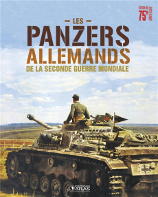 Les panzers allemands de la seconde guerre mondiale - COLLECTIF