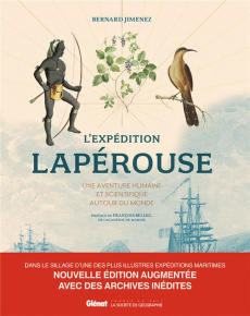 L'expédition Lapérouse. Une aventure humaine et scientifique autour du monde, 2e édition revue et au - Jimenez Bernard ; Bellec François