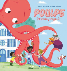 Poulpe et compagnie - Bently Peter ; Lenton Steven ; Joux Marguerite de