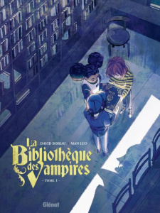 La bibliothèque des vampires Tome 1 - Boriau David ; Luo Man