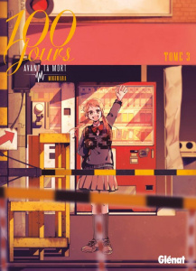 100 jours avant ta mort Tome 3 - Migihira