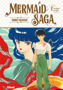 Mermaid Saga Tome 1 : Mermaid Forest - Takahashi Rumiko ; Mezouane Nesrine