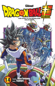 Dragon Ball Super Tome 14 : Son Goku le patrouilleur galactique - Toriyama Akira ; Toyotaro