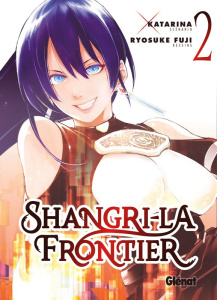 Shangri-La Frontier Tome 2 - Katarina ; Fuji Ryosuke