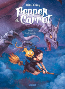 Pepper et Carrot Tome 4 : Tout bascule - Revoy David